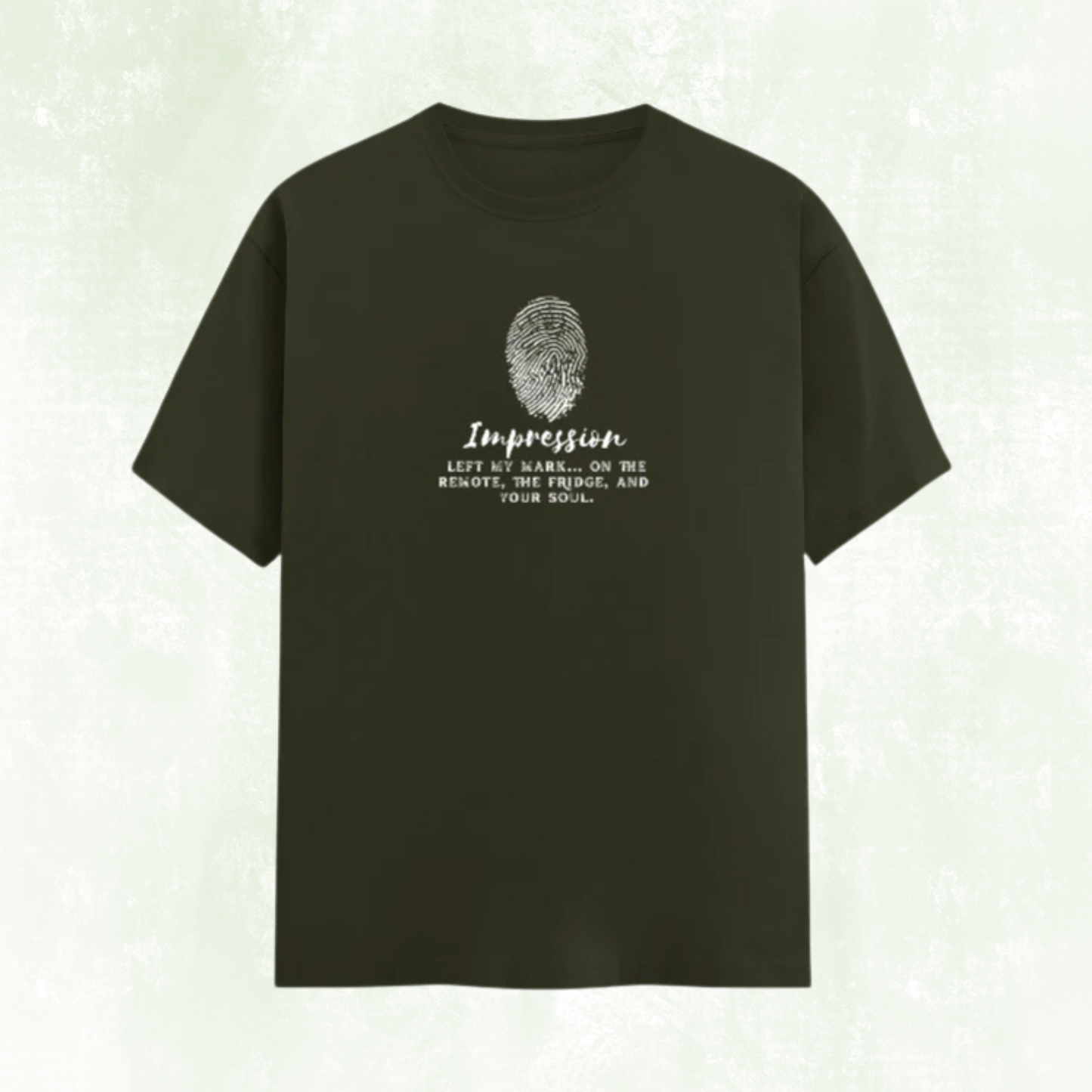 Impression T-Shirt – Witty Graphic Tee for Women Who Leave a Mark