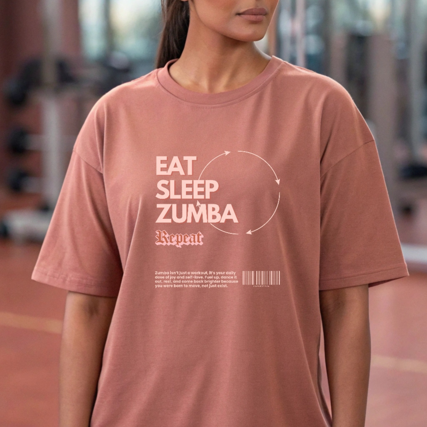 Eat Sleep Zumba Repeat Oversized T-Shirt – Fitness Flow Graphic Tee