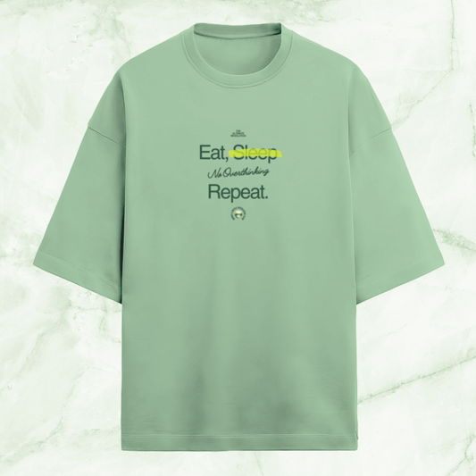 Eat Sleep No Overthinking Repeat – Oversized Cotton Terry T-Shirt