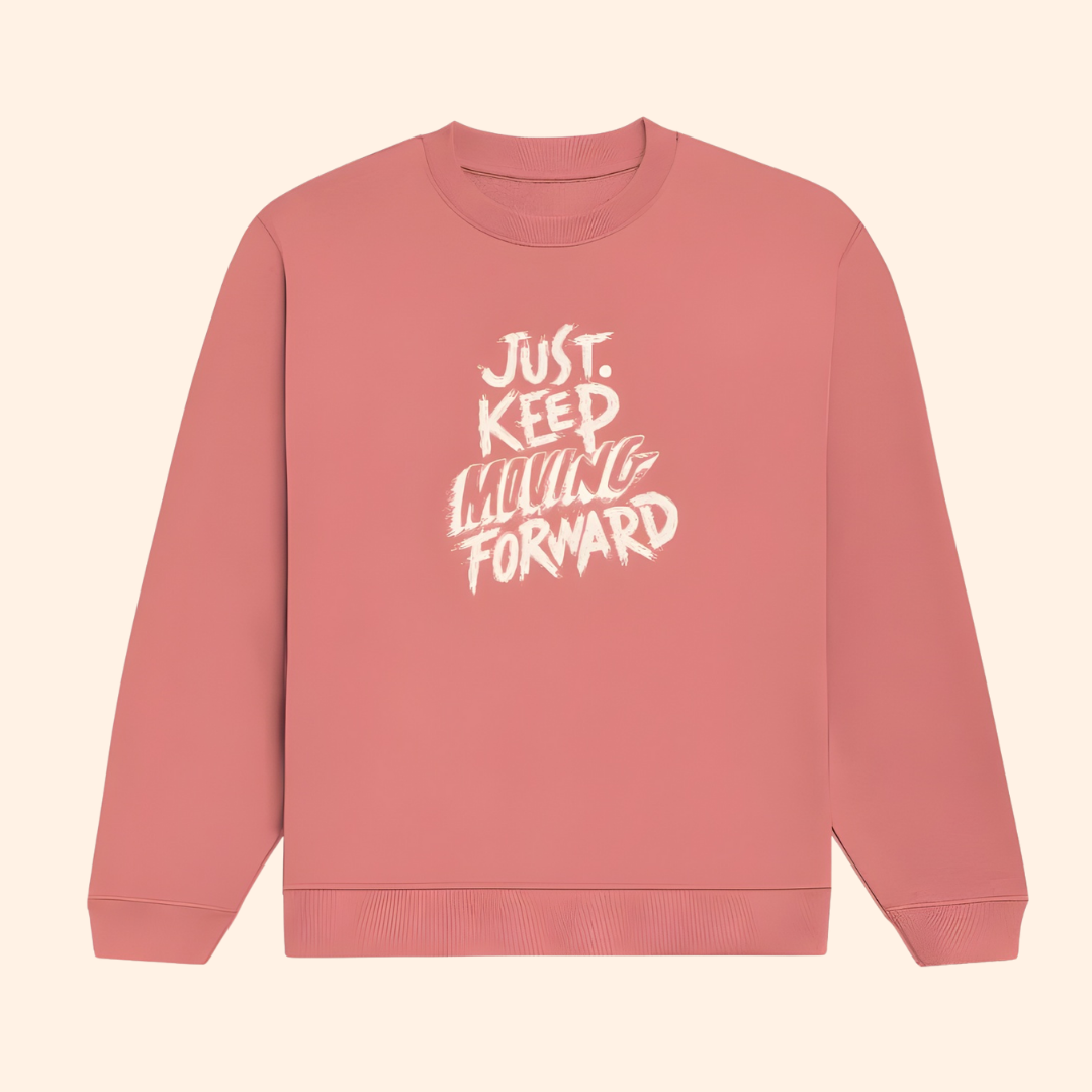 Just Keep Moving Forward Sweatshirt – Women's Motivational