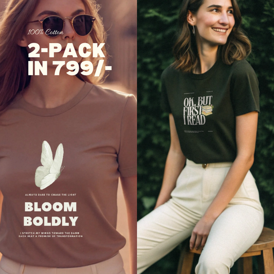 Pack of 2 Women Cotton T Shirts – “Ok, But First I Read” & “Bloom Boldly” | Festive Gift for Her